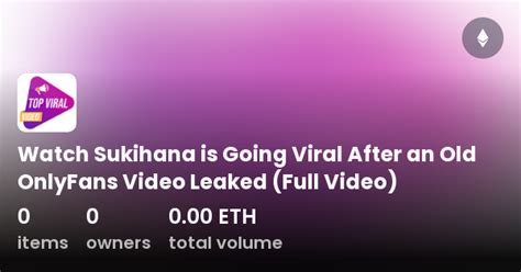 sukihana onlyfans video|Sukihana is Going Viral After an Old OnlyFans Video Leaked